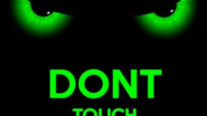 Download do not touch wallpaper HD