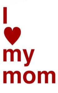 Download i love you mom wallpaper desktop HD