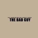 Download bad guy wallpaper HD