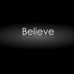 believe yourself wallpapers desktop self believing faith want web need always